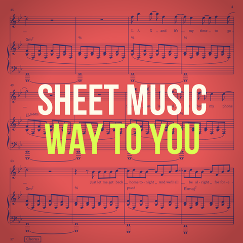 'Way To You' Sheet Music