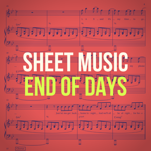 'End Of Days' Sheet Music